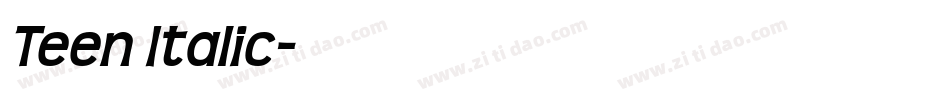 Teen Italic字体转换